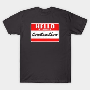 construction T-Shirt